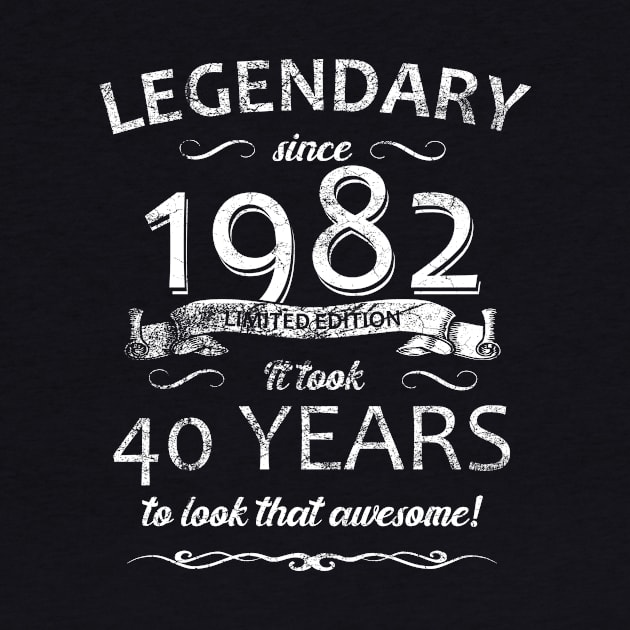 40. Birthday Legendary since 1982 Vintage by FNO